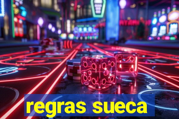 regras sueca